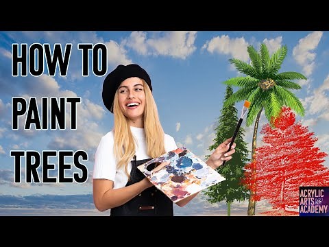 How to Paint Trees: Acrylic Painting Techniques for Beginners