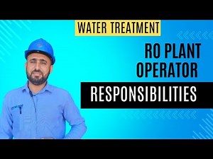 Ro plant operator job responsibilities|| plant operator responsibilities|| job description