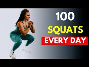 What Happens To Your Body When You Squat 100 Times Every Day