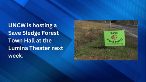 UNCW to host Save Sledge Forest Town Hall