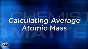 Closer Look: Calculating Average Atomic Mass