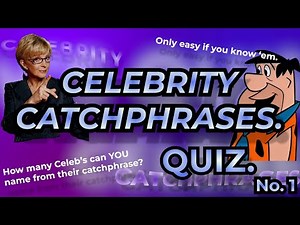 Celebrity Catchphrases Quiz No 1 25 Fun Questions & Answers