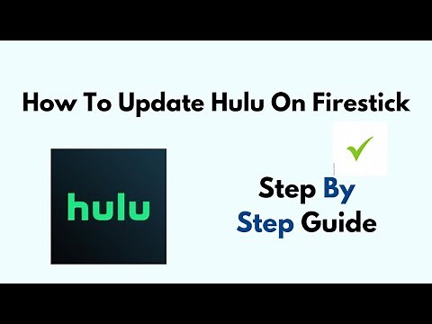 How To Update Hulu On Firestick/ Amazon Fire TV Stick