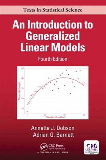 An Introduction to Generalized Linear Models 4th Edition
