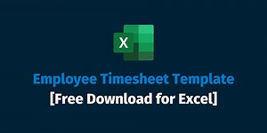 Free Employee Timesheet Templates ⏱️