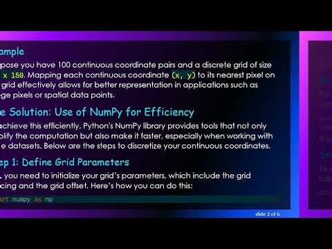 How to Fast-Track Continuous Coordinates to Discrete Grid in Python