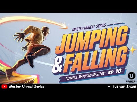 Jumping & Falling Animations with Distance Matching in Unreal Engine | Mastering Unreal: Episode 10