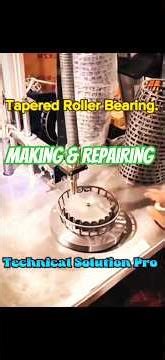 Tapered Roller Bearing Making &Repairing |#tapered bearing repair #TechnicalSolutionPro#shortsviral