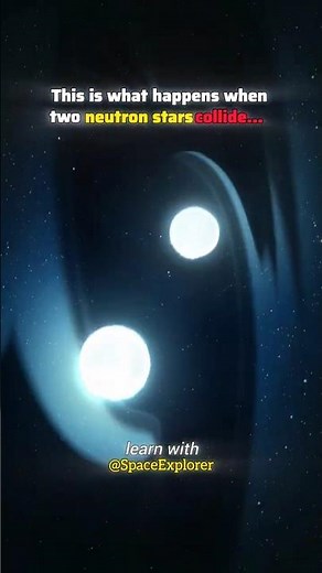 What happens when Two NEUTRON Stars collide?👀🤯 #space #science #shortsfeed #star