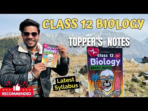 Class 12 Biology Short Notes 2024 | Topper's Bio Notes 2025-26 | NCERT Kaksha
