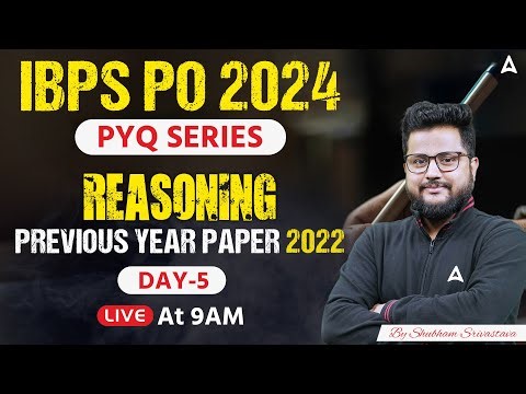 IBPS PO 2024 | Reasoning Previous Year Paper 2022 | IBPS PO Preparation #5 | By Shubham Srivastava