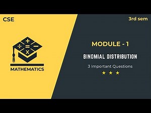 Binomial Distribution | 4 Important Questions Explained Simply