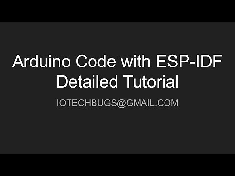 Arduino code with ESP-IDF step by step tutorial | ESP-IDF