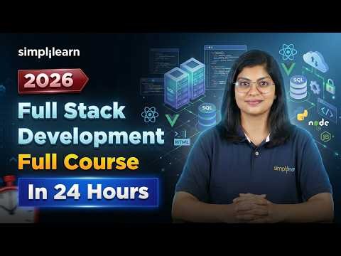 FullStack Developer Full Course 2026 | FullStack Developer Tutorial | FullStack Course | Simplilearn