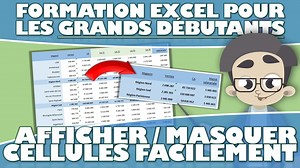 Comment masquer ou afficher des cellules dans Excel – Apprendre Excel pour les débutants - Excel formation