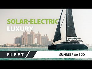 Green Yachting Revolution: the solar-electric catamaran Sunreef 80 Eco