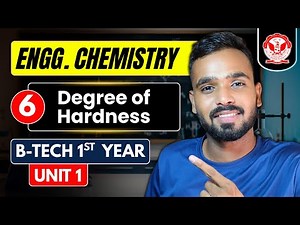 Lec 6 - Degree of Hardness | Engineering Chemistry RGPV B.Tech 1st Year