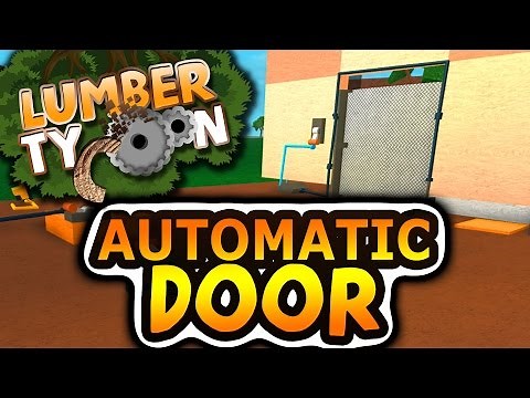 Automatic Door TUTORIAL | Lumber Tycoon 2