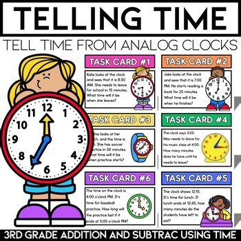 Grade 3 | Addition & Subtraction Within 100 | Task Cards | Telling Time