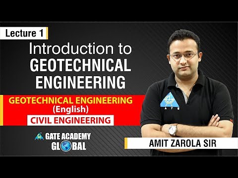 Introduction of Geotechnical Engineering | Lecture 1 | Geotechnical Engineering