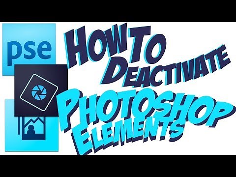 Deactivate & Uninstall Adobe Photoshop Elements