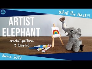 Crochet Elephant for Beginners | PART ONE