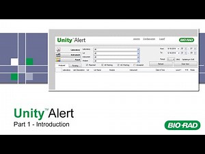 Bio-Rad Unity Alert Training - Part 1 - Introduction