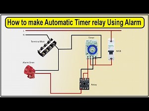How to make Automatic Timer relay Using Alarm | timer on-off