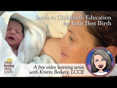 Intro to Childbirth Education for Your Best Birth - Free Online Pregnancy & Labor Classes