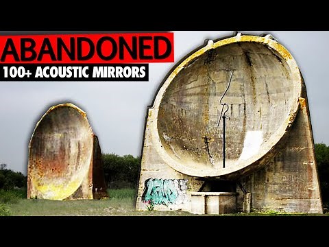 Why Forgotten Acoustic Mirror Networks Stand | ABANDONED