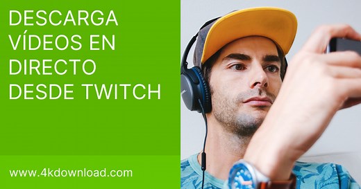Cómo descargar una transmisión de Twitch