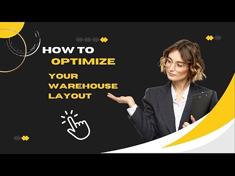 How to Optimize Your Warehouse Layout & Design for Efficient Workflow
