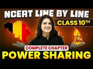 Power Sharing ONE SHOT | Full Chapter Line by Line | Class 10th SST | Chapter 1