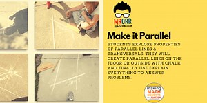 Make it Parallel - An Activity with Parallel Lines | Mr. Orr is a Geek.com