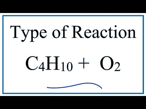 Type of Reaction for C4H10 + O2 = CO2 + H2O