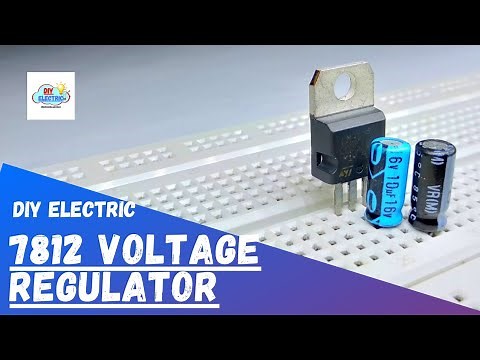 7812 Voltage Regulator Circuit | 12v Voltage Regulator