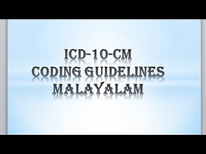 ICD-10-CM, CHAPTER 1, MEDICAL CODING, GUIDELINES, MALAYALAM