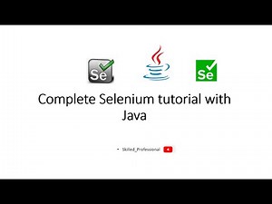 Complete selenium tutorial with Java in one video | Selenium | Selenium with Java