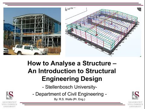 How to Analyse and Design a Structure / Building