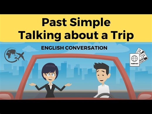Talking About a Trip Using the Past Simple | An English Conversation
