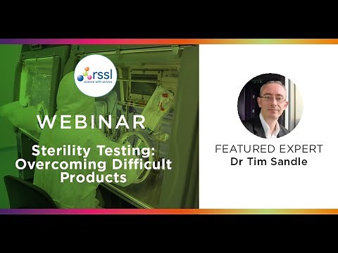 Sterility testing – Overcoming difficult products