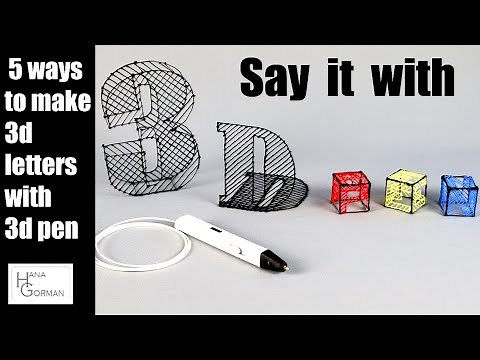 5 ways to make 3d letters with 3d pen
