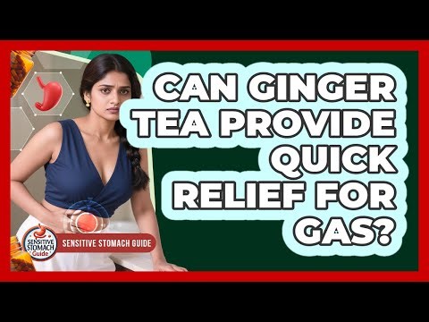 Can Ginger Tea Provide Quick Relief For Gas?