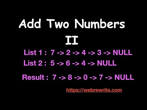 Add Two Numbers II | LeetCode 445 | Add Two Numbers Represented by Linked Lists
