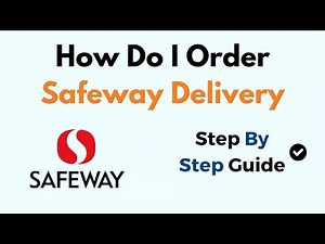 How Do I Order Safeway Delivery