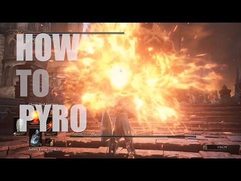 Dark Souls 3 actual Guide: Pyromancer [PvE]