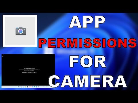 How to Manage app permissions for camera in Windows 11