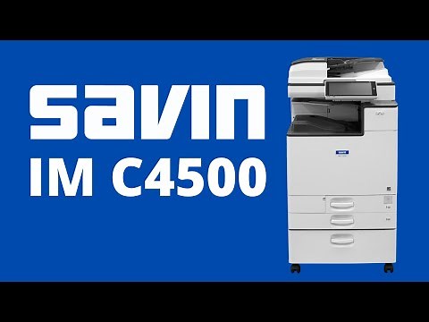 Ricoh Savin IM C4500 Overview