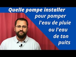 Which pump should you install to pump rainwater or water from your well?