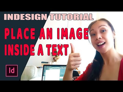 How To Place An Image or Pattern Into Text in Adobe Indesign